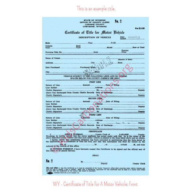 This is an Example of Wyoming Certificate of Title For A Motor Vehicle Front View | Kids Car Donations